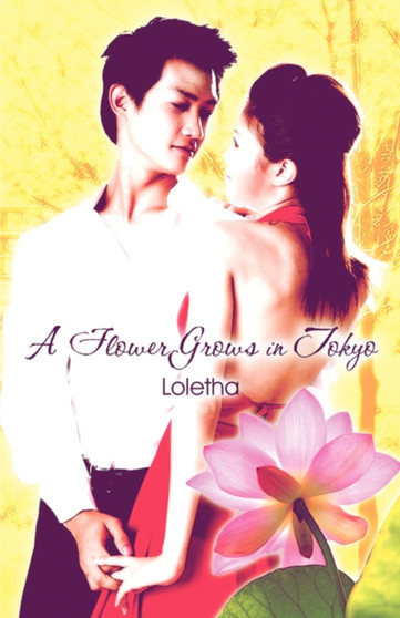 A Flower Grows in Tokyo