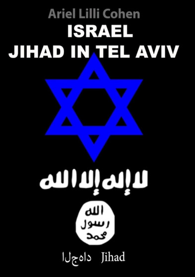 Israel Jihad in Tel Aviv