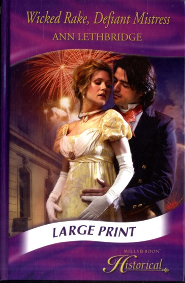 Wicked Rake, Defiant Mistress :  No. 465