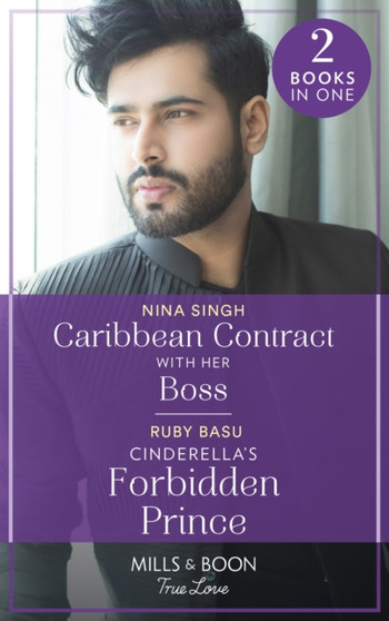 Caribbean Contract With Her Boss / Cinderella's Forbidden Prince :  Caribbean Contract with Her Boss / Cinderella's Forbidden Prince