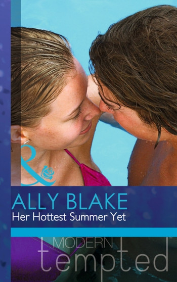 The Her Hottest Summer Yet