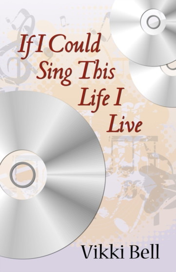If I Could Sing This Life I Live