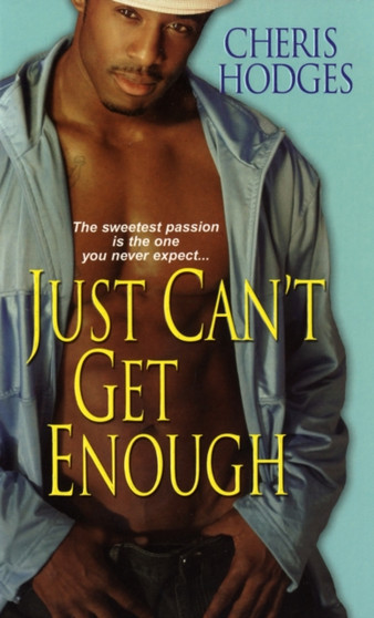 Just Can't Get Enough