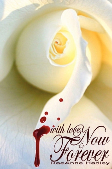 With Love; Now & Forever