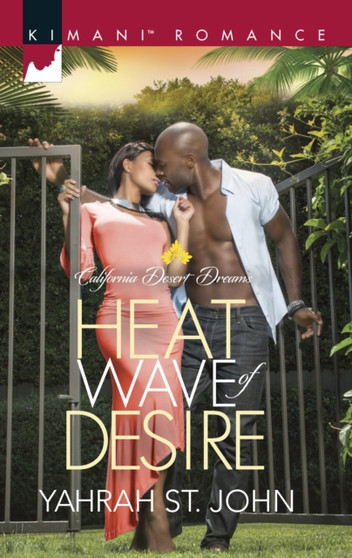 Heat Wave Of Desire :  California Desert Dreams