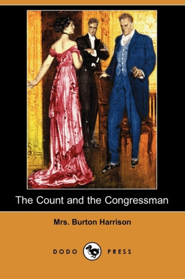 The Count and the Congressman (Dodo Press)