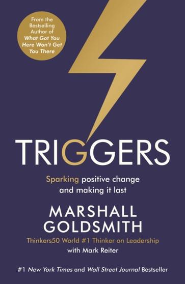 Triggers : Sparking positive change and making it last
