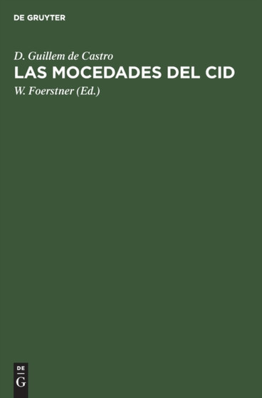 Las Mocedades del Cid by D Guillem de Castro - Hardback