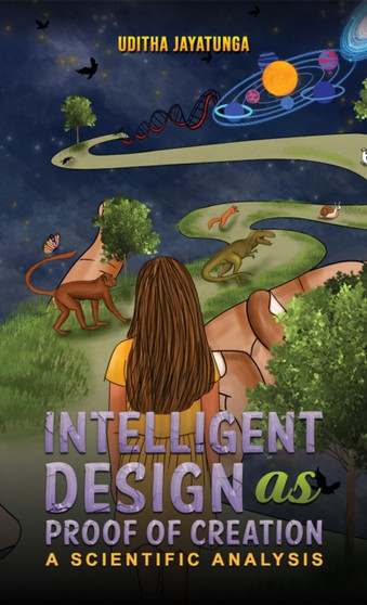 Intelligent Design as Proof of Creation : A scientific analysis