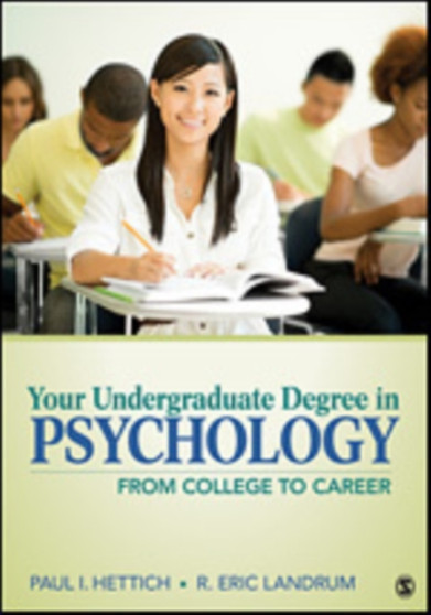 Your Undergraduate Degree in Psychology : From College to Career