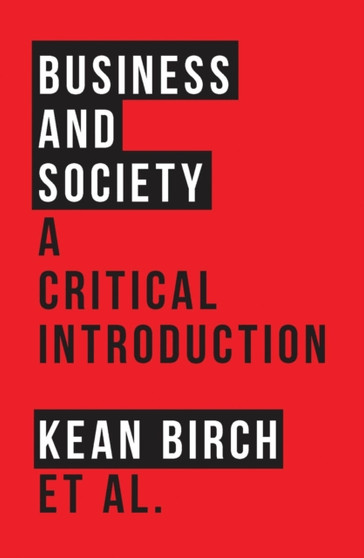 Business and Society : A Critical Introduction
