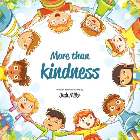 More than Kindness by Josh Miller - Paperback