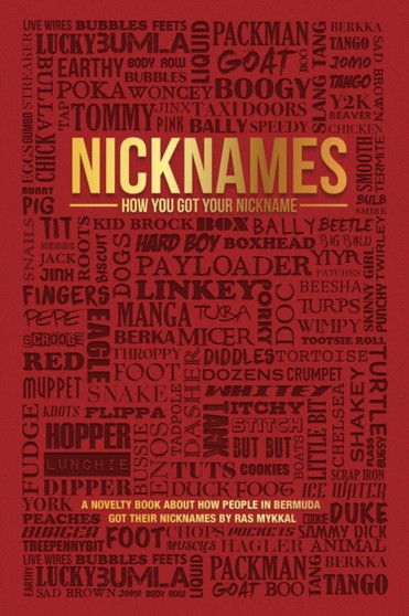 Nicknames : How you got your Nickname by Ras Mykkal - Hardback