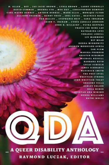 Qda : A Queer Disability Anthology