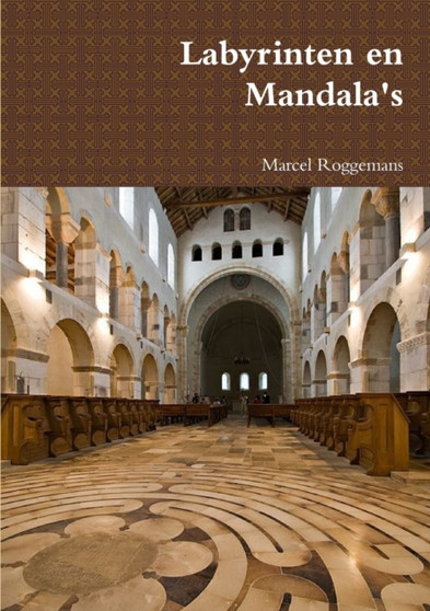 Labyrinten En Mandala's by Marcel Roggemans - Paperback