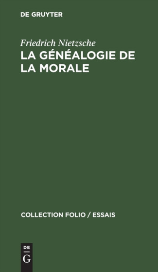 La Genealogie de la Morale : 16 by Friedrich Nietzsche - Hardback