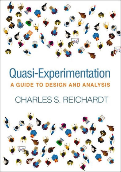 Quasi-Experimentation : A Guide to Design and Analysis