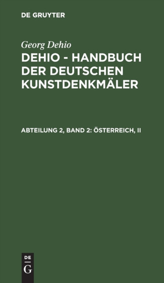 Osterreich, II by Georg Dehio - Hardback