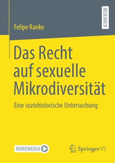 Das Recht auf sexuelle Mikrodiversitat : Eine soziohistorische Untersuchung