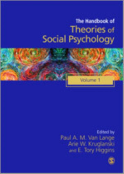 Handbook of Theories of Social Psychology : Volume One
