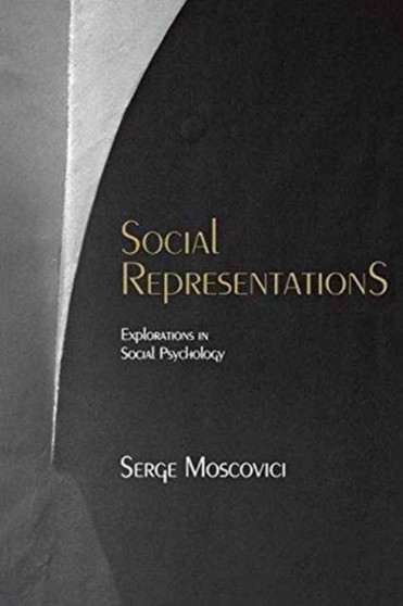 Social Representations : Essays in Social Psychology
