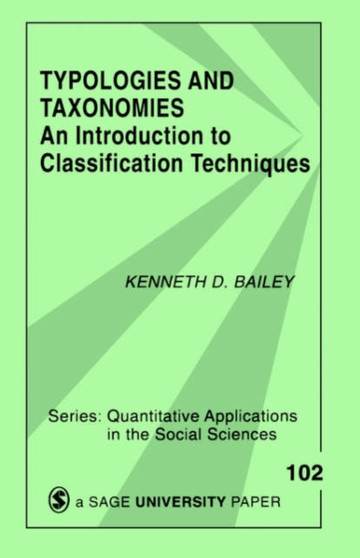 Typologies and Taxonomies : An Introduction to Classification Techniques