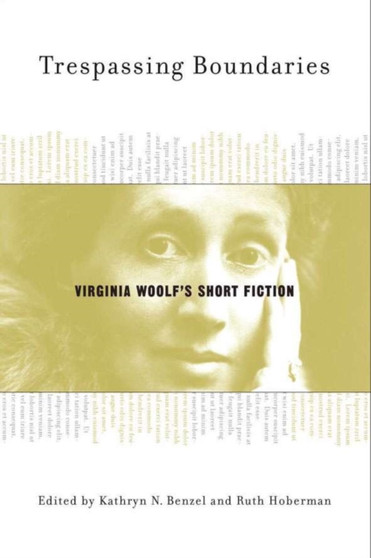 Trespassing Boundaries : Virginia Woolf's Short Fiction