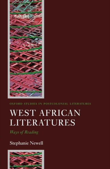 West African Literatures : Ways of Reading