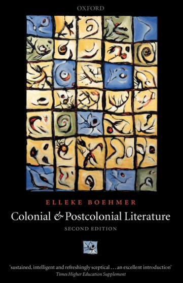 Colonial and Postcolonial Literature : Migrant Metaphors