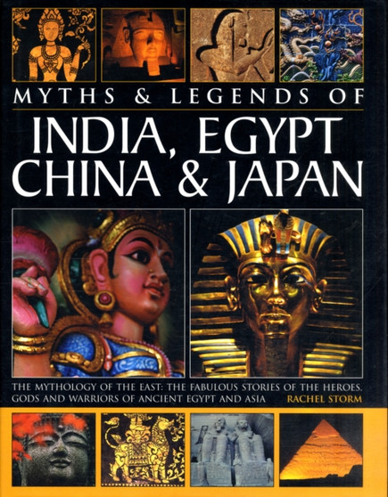 Myths and Legends of India, Egypt, China and Japan