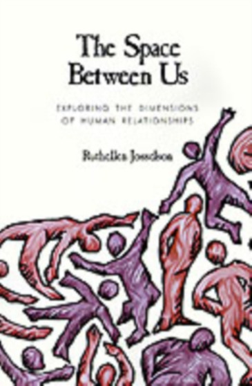 The Space between Us : Exploring the Dimensions of Human Relationships