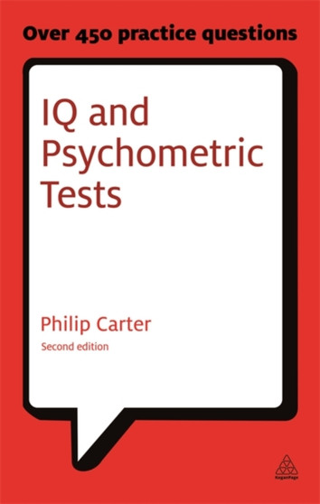 IQ and Psychometric Tests : Assess Your Personality Aptitude and Intelligence