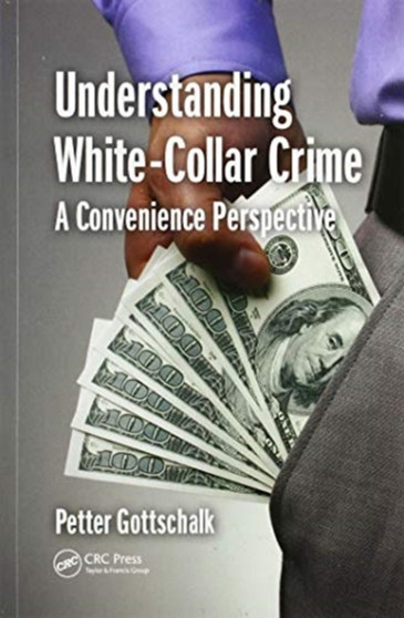 Understanding White-Collar Crime : A Convenience Perspective