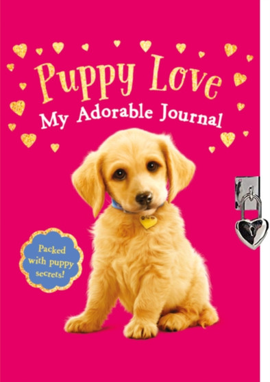 Puppy Love: My Adorable Journal by Scholastic - Hardback