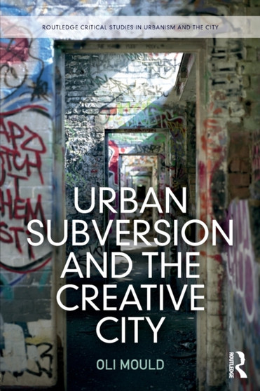 Urban Subversion and the Creative City