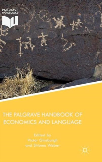 The Palgrave Handbook of Economics and Language