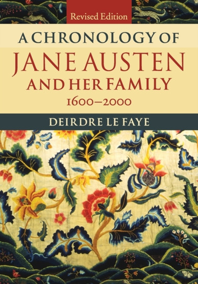 A Chronology of Jane Austen and her Family : 1600-2000