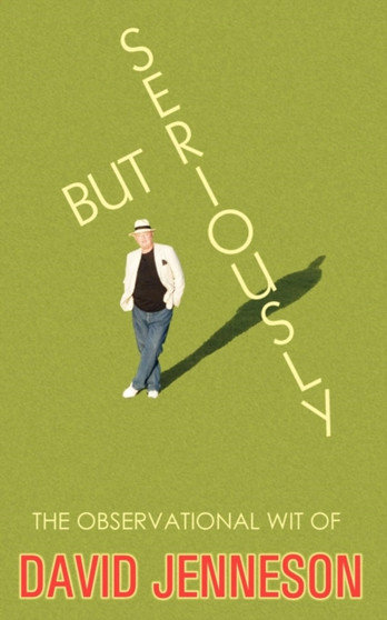 But Seriously by David Jenneson - Paperback But Seriously by David Jenneson - Paperback