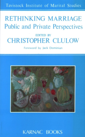 Rethinking Marriage : Public and Private Perspectives