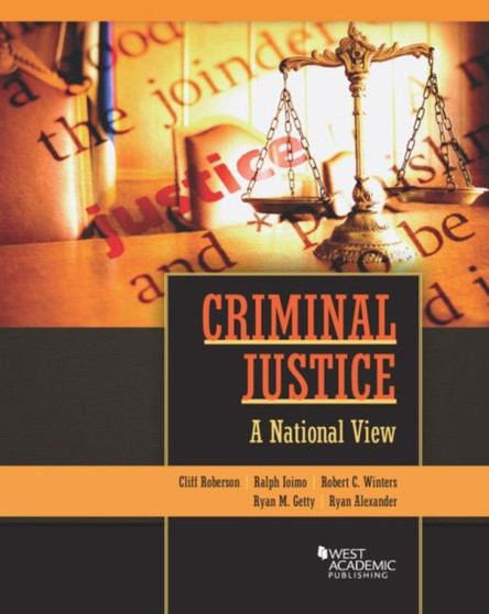 Criminal Justice : A National View