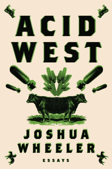 Acid West : Essays