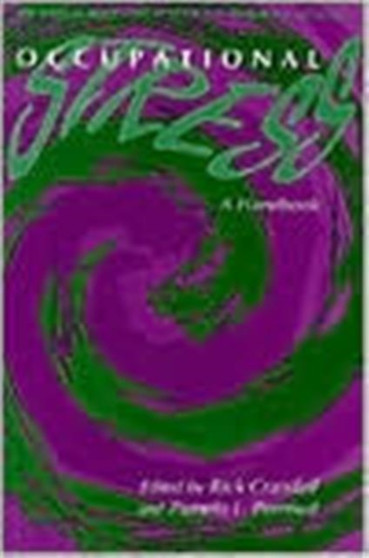 Occupational Stress : A Handbook