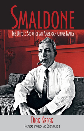 Smaldone : The Untold Story of an American Crime Family