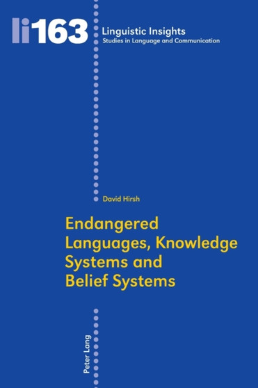 Endangered Languages, Knowledge Systems and Belief Systems : 163
