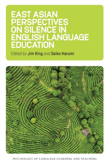 East Asian Perspectives on Silence in English Language Education