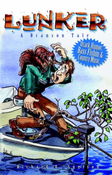 Lunker (a Branson Tale) by Richard Snelson - Paperback