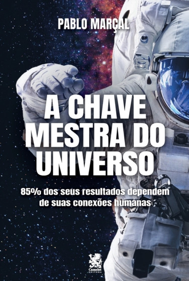 A Chave Mestra do Universo - Pablo Marcal