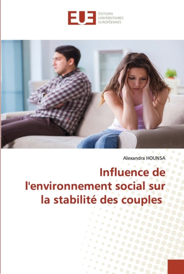 Influence de l'environnement social sur la stabilite des couples