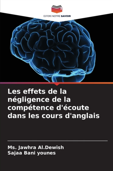 Les effets de la negligence de la competence d'ecoute dans les cours d'anglais