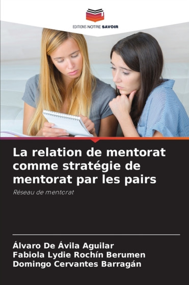 La relation de mentorat comme strategie de mentorat par les pairs